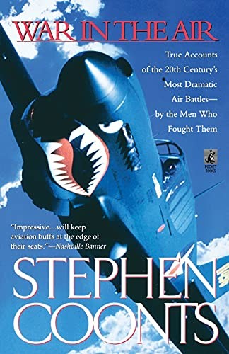 War in the Air: True Accounts of th..., Coonts, Stephen