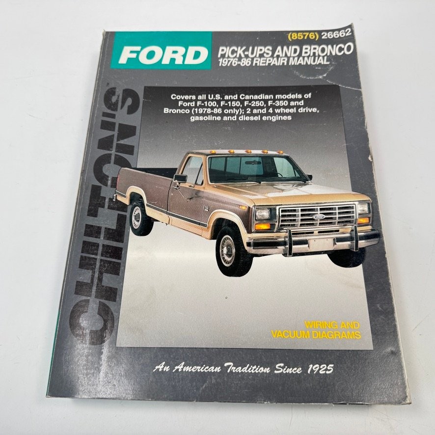 Chilton's Ford Pick-Ups Bronco Repair Manual 1976-86 F100 F150 F250 F350