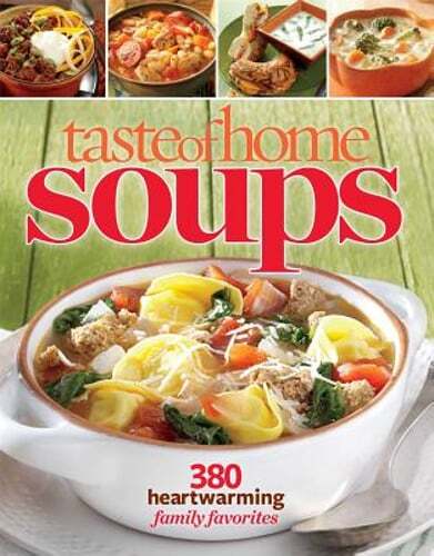 Taste of Home Soups: 431 Hot & Hearty Classics by Editors at Taste of Home: Used