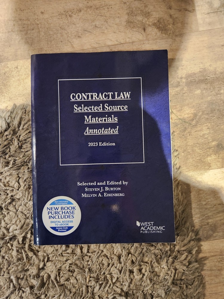 Contract Law : Selected Source Materials Annotated 2023 Edition Brand New
