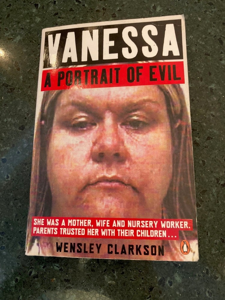 Vanessa: A Portrait of Evil Paperback Book by Wensley Clarkson