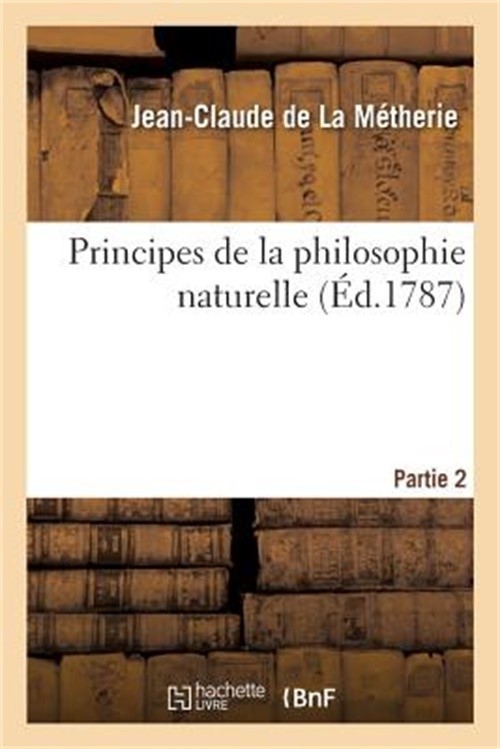 Principes de la Philosophie Naturelle. Partie 2 (Paperback or Softback)