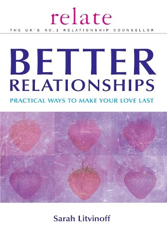 The Relate Guide to Better Relationships: Practi... by Sarah Litvinoff PaperbackFREE US DELIVERY | ISBN: 0091856701 | Quality Books