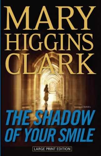 The Shadow of Your Smile - Paperback, by Clark Mary Higgins - Acceptable