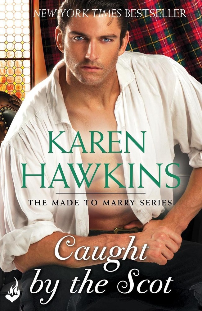 Caught By The Scot: Made To Marry 1 by Karen Hawkins (English) Paperback Book