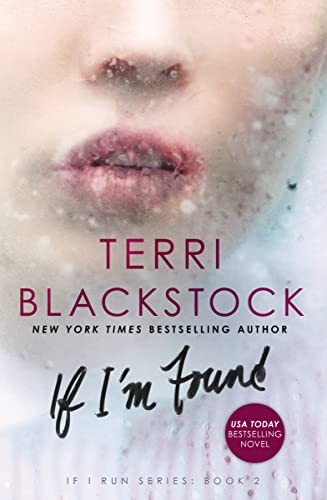 If I'm Found (If I Run Series) by Blackstock