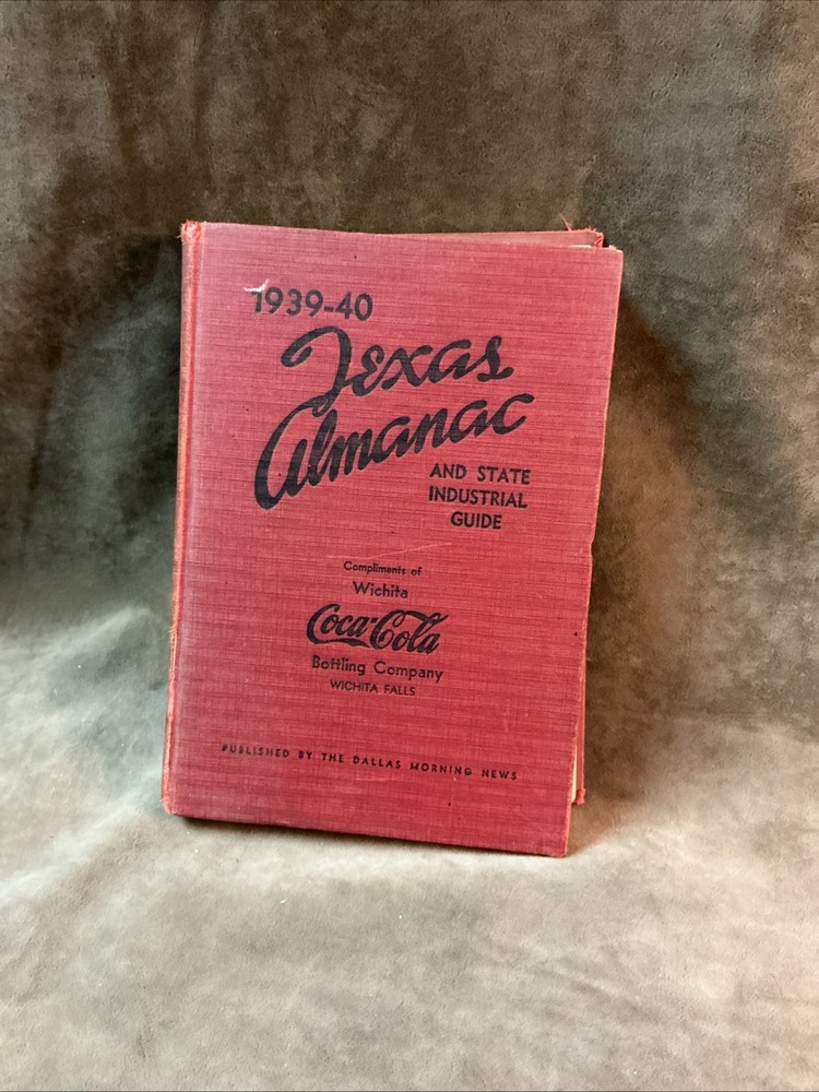 1939/1940 Texas Almanac Book And State Industrial Guide From Wichita Falls