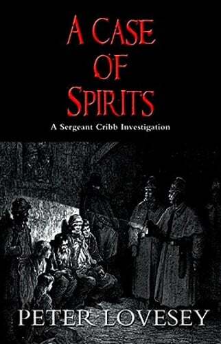A Case of Spirits by Peter Lovesey: Used