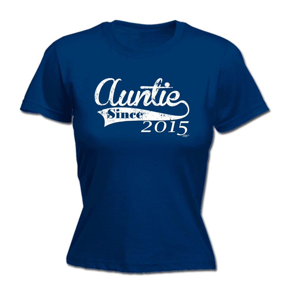 Auntie Since 2015 - Womens T Shirt Funny T-Shirt Novelty gift tshirt