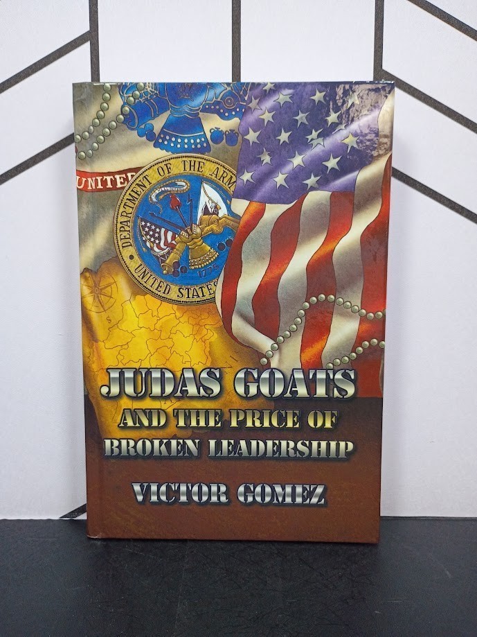 Judas Goats Victor Gomez SIGNED CSM Army Leadership Cuba Vietnam Desert HC VG