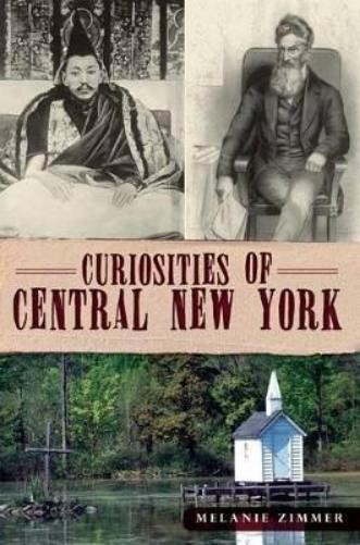 Melanie Zimmer Curiosities of Central New York (Paperback)Another great item from Rarewaves USA | Free delivery!