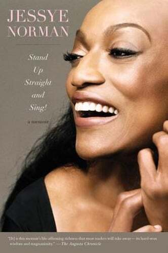 Stand Up Straight and Sing! by Jessye Norman: New