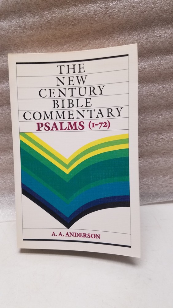 The New Century Bible Commentary: Psalms (1-72) by A. A. Anderson 1989 (D)
