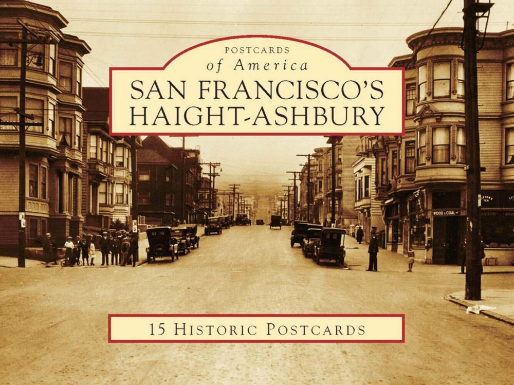 NEW Arcadia Publishing San Francisco's Haight Ashbury, CA 9780738559957 Postcard