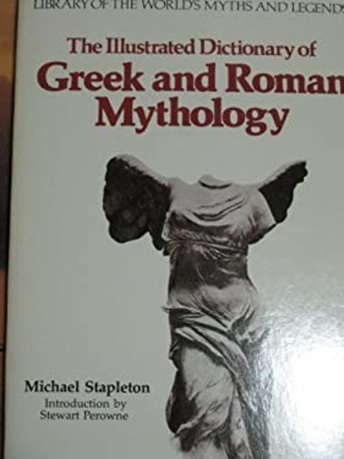 Illustrated Dictionary of Greek and Roman Mythology PaperbackFree US Delivery | ISBN:0872262006
