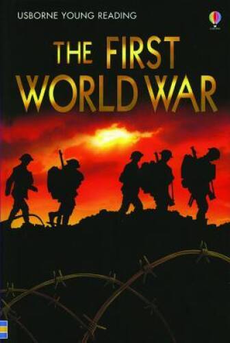 The First World War (Usborne Young Reading: Series Three) - VERY GOOD
