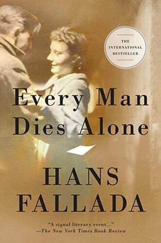 Every Man Dies Alone by Hans Fallada: Used
