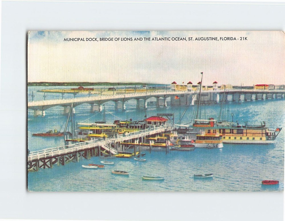 Postcard Municipal Dock Bridge of Lions & the Atlantic Ocean St. Augustine FL
