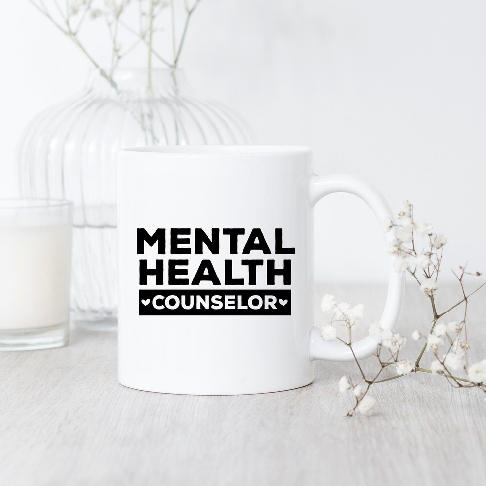 Mental Health Counselor Gift Mug for Therapist Mental Health Awareness  