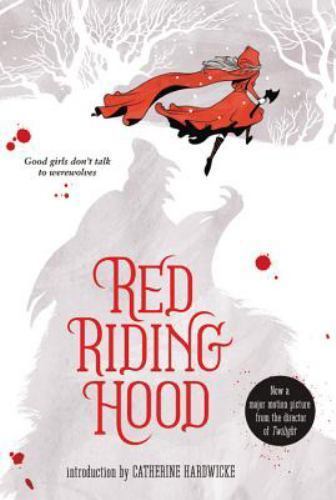 Red Riding Hood by Sarah Blakley-Cartwright and David Leslie Johnson (2011,...