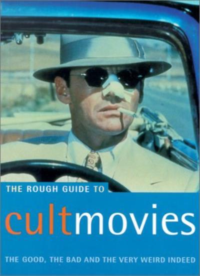 The Rough Guide to Cult Movies by Paul Simpson - Ultimate Film Fan Guide