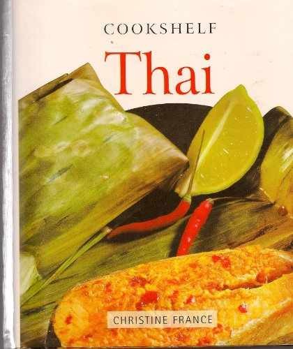 Cookshelf Thai - Hardcover, by France Christine - Good