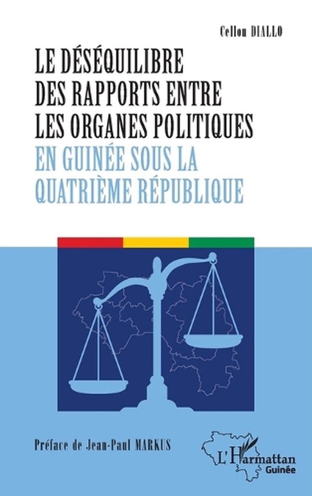 Le dsquilibre des rapports entre les organes politiques en Guine sous la quatrim
