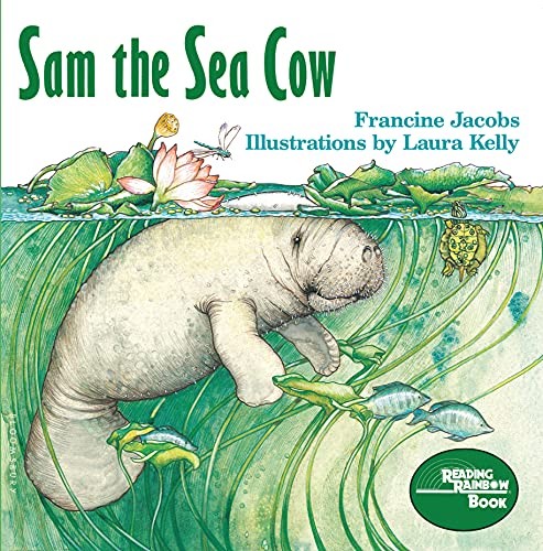 Sam the Sea Cow (Reading Rainbow), Jacobs, Dr Francine
