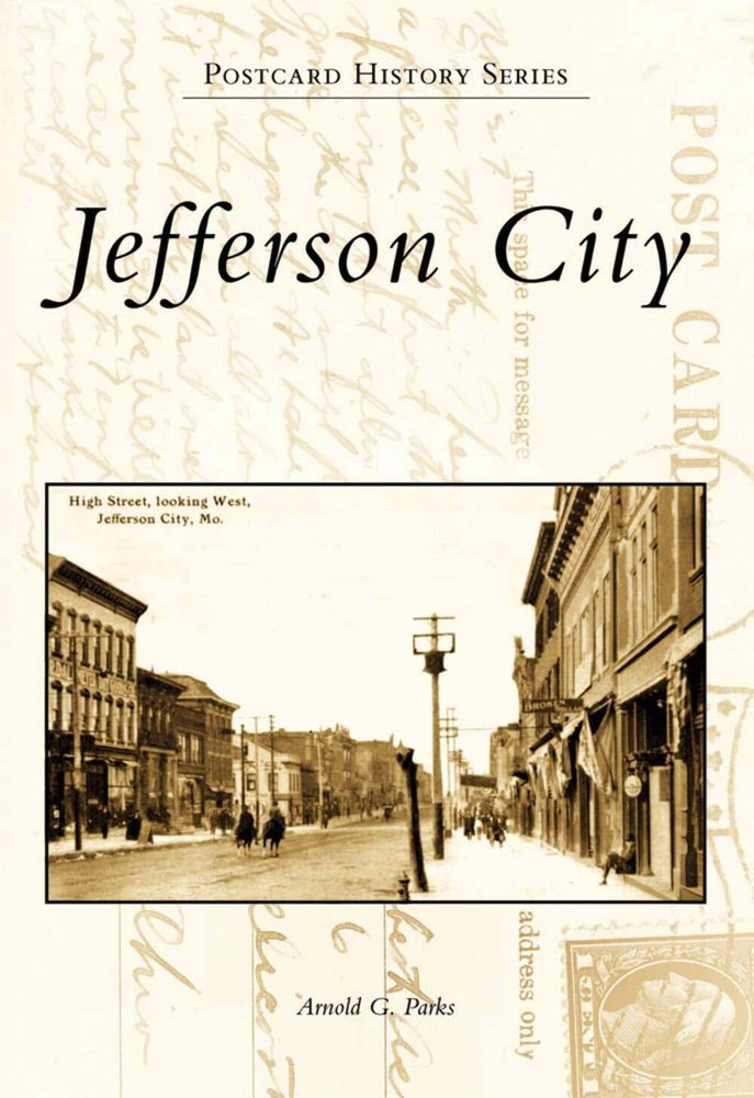 NEW Arcadia Publishing Jefferson City, MO 9780738560168 Postcard History Series