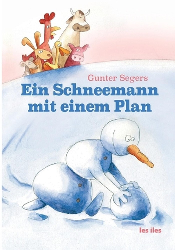 Ein Schneemann mit einem Plan by Gunter Segers Paperback Book