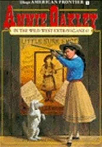 Annie Oakley in the Wild West - Paperback, by Disney Book Group - Acceptable