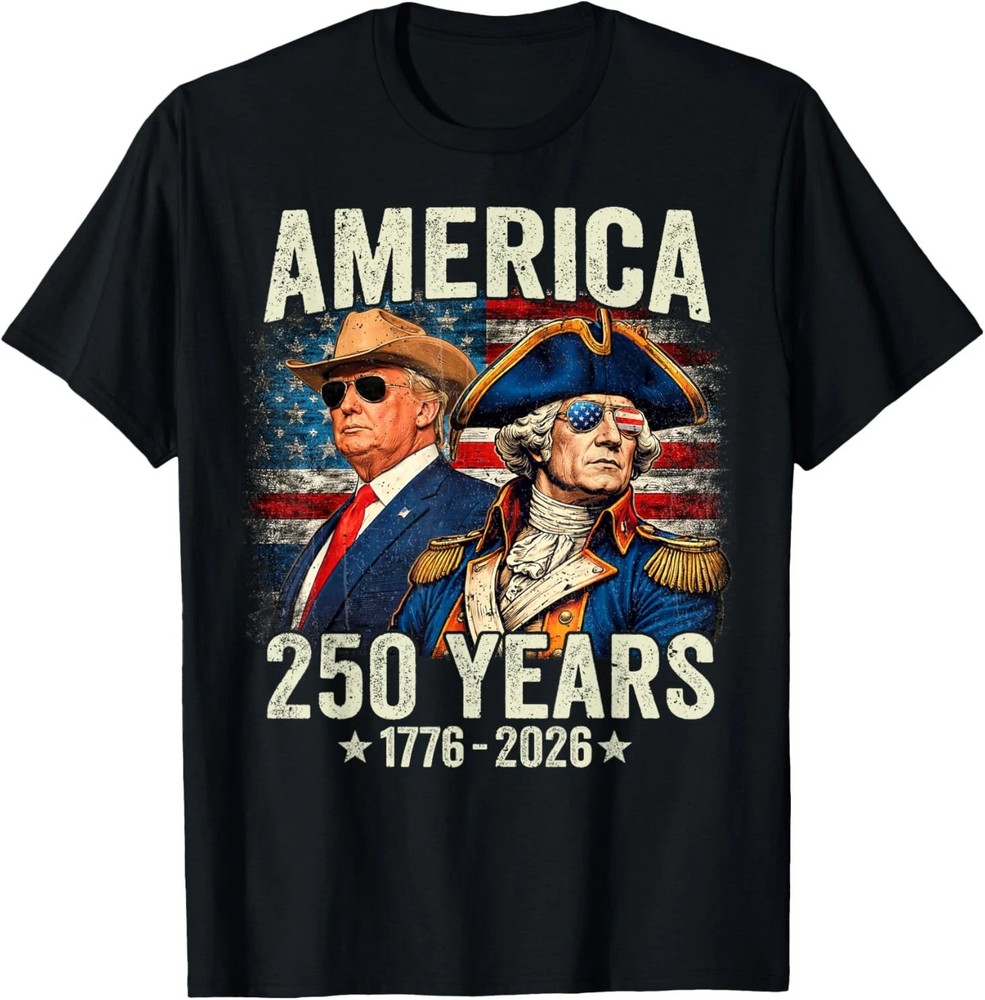 Funny 250 Years America Anniversary 250th Trump Washington T-Shirt