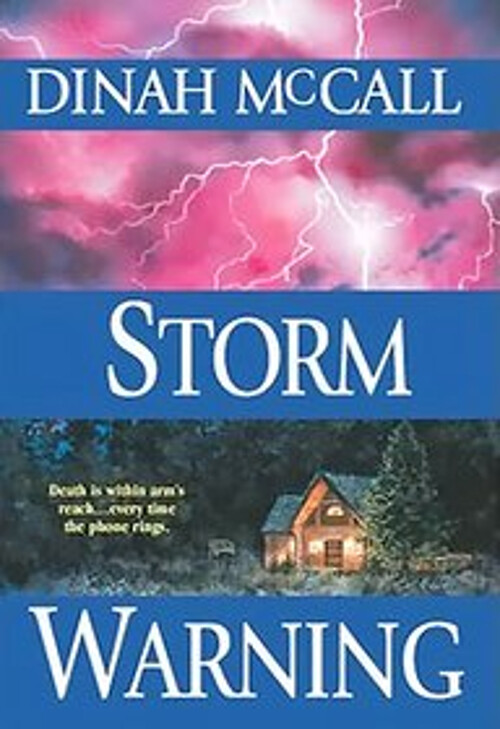 Storm Warning Dinah McCall