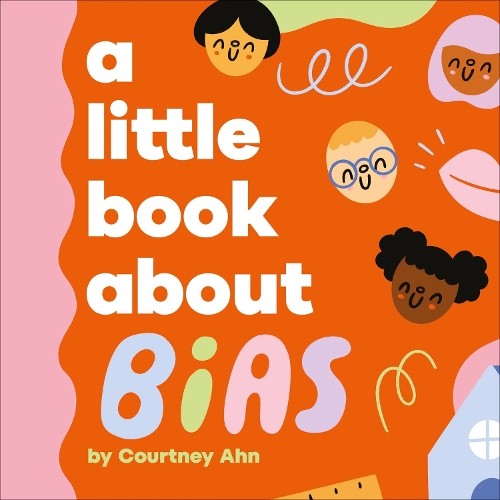 Courtney Ahn A Little Book About Bias (Board Book) Little BookAnother great item from Rarewaves USA | Free delivery!