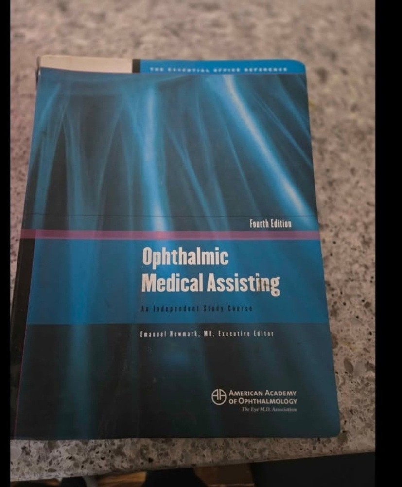 Ophthalmic Medical Assisting 4th Edition by Newmark Academy of Ophthalmology-image