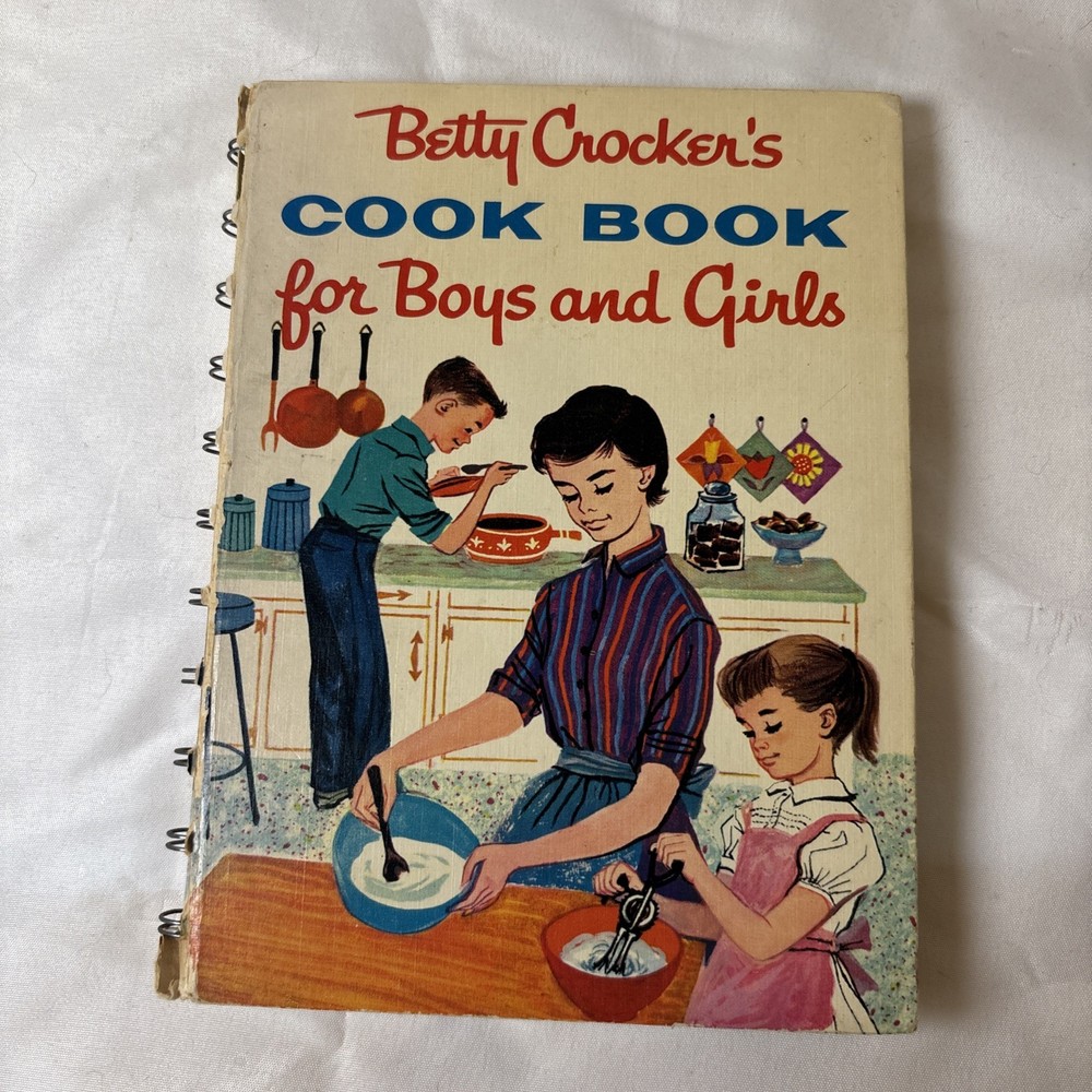 Betty Crockers Cook Book for Boys and Girls 1957 1st Edition Vintage Cookbook