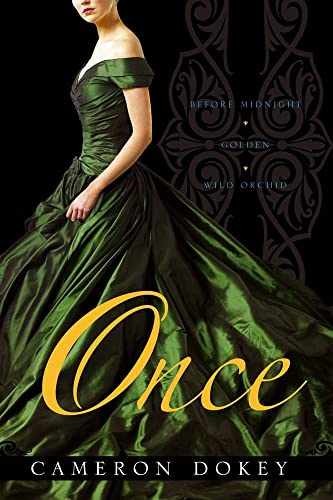 Once: Before Midnight; Golden; Wild - Paperback, by Dokey Cameron - Very Good x