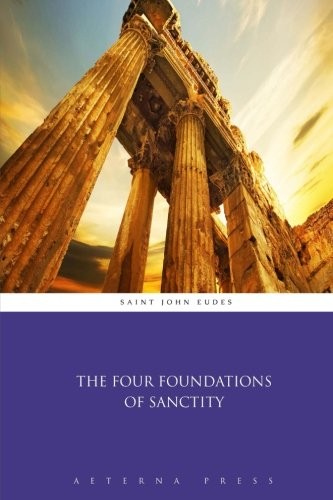 The Four Foundations of Sanctity