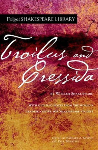 Troilus and Cressida by William Shakespeare: New