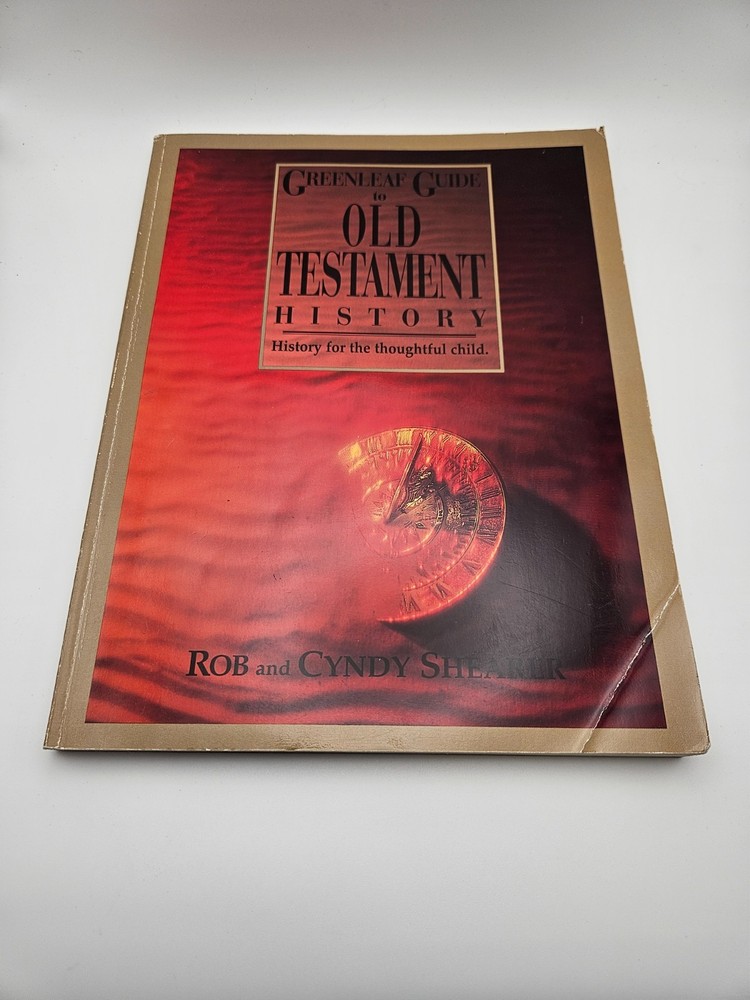 The Greenleaf Guide to Old Testament History _Homeschool_ Shearer_ $3.99