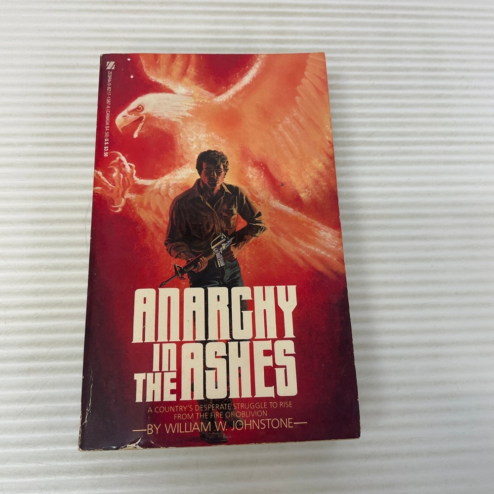 Anarchy In The Ashes Science Fiction Paperback Book by William W, Johnstone 1985