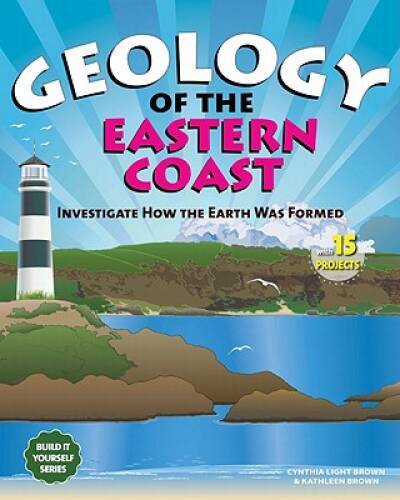 Geology of the Eastern Coast: Investigate How the Earth Was Formed With 1 - GOOD
