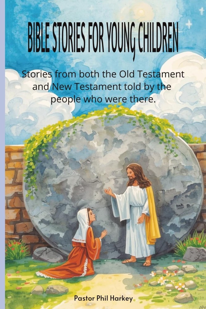 Bible Stories for Young Children: Stories of Faith For Young Children (BIBLE STO