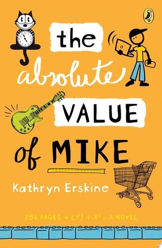 The Absolute Value of Mike by Erskine, Kathryn, Good Book