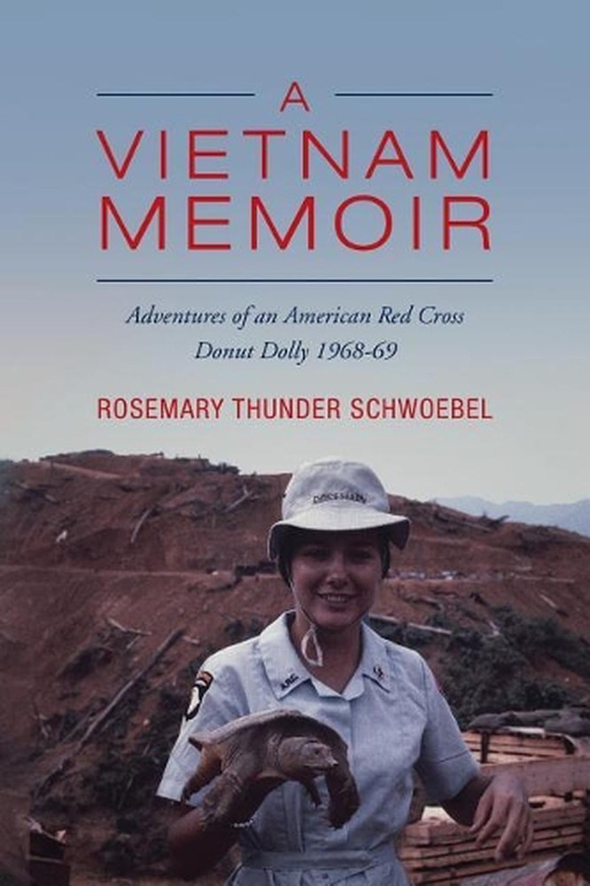 A Vietnam Memoir: Adventures of an American Red Cross Donut Dolly, 1968-69 by Ro