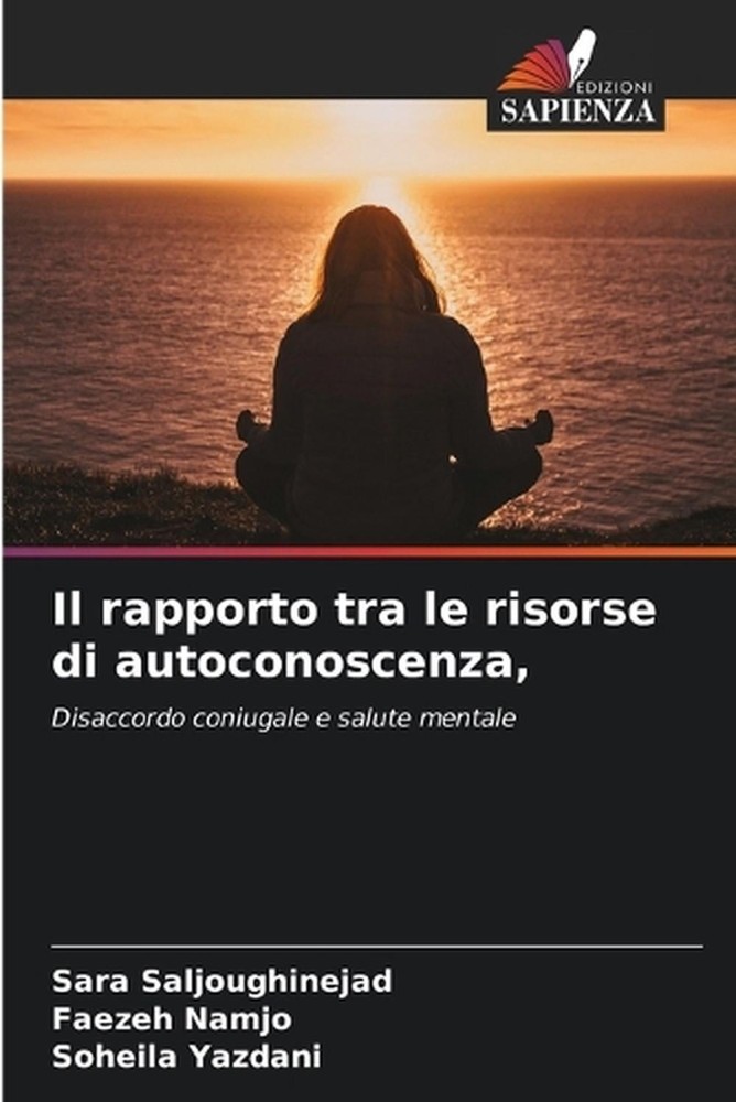 Il rapporto tra le risorse di autoconoscenza, by Sara Saljoughinejad (Italian) P