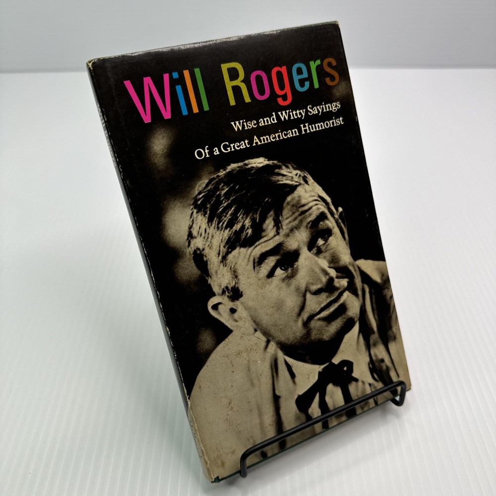 Will Rogers Wise and Witty Sayings Hallmark Edition 1969 HC Vintage Gift Book