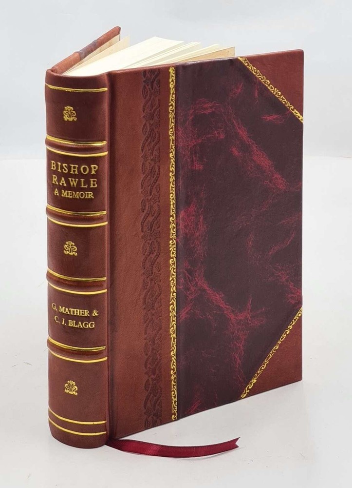 Bishop Rawle memoir by George Mather and Charles John Blagg leather bound edition