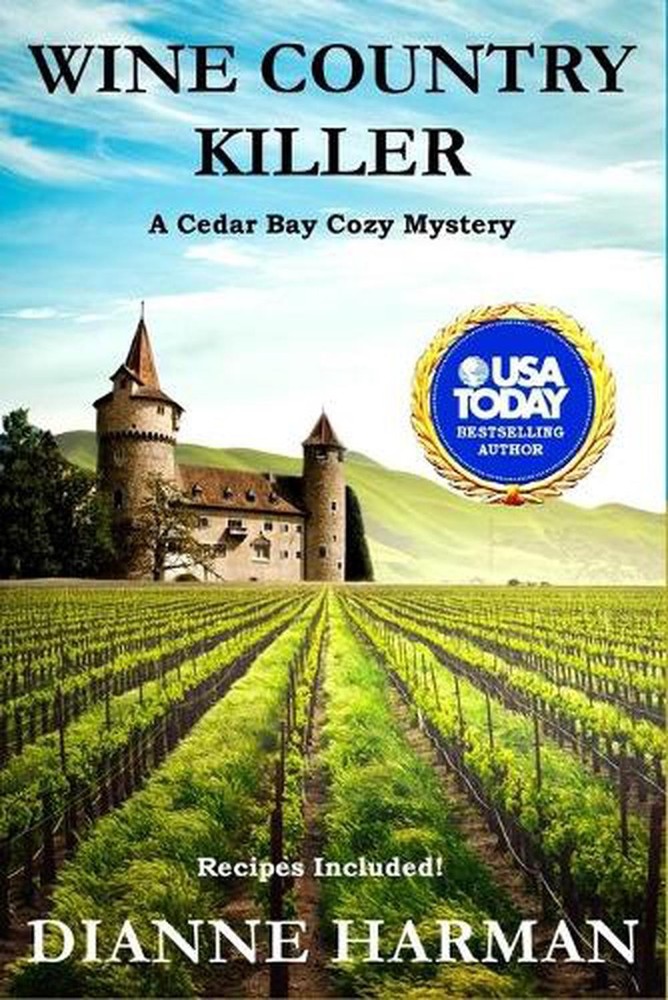 Wine Country Killer: A Cedar Bay Cozy Mystery by Dianne Harman (English) Paperba