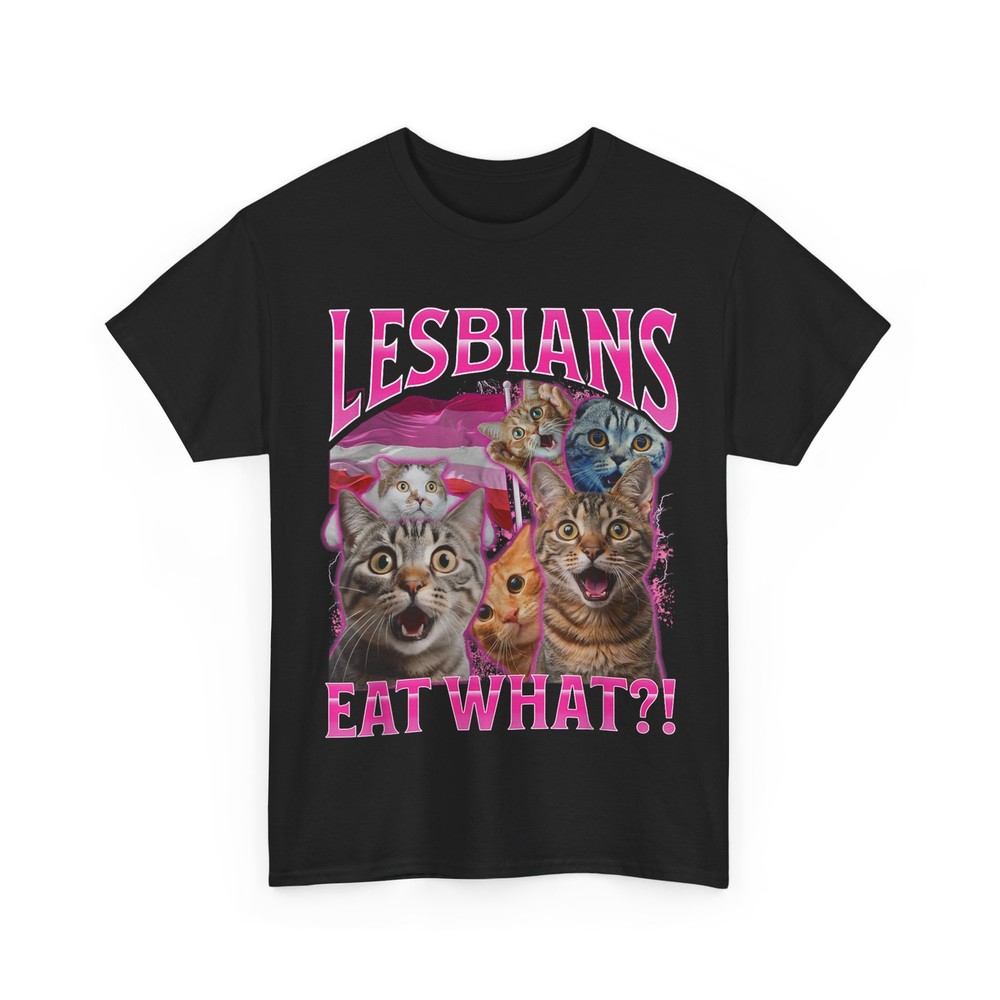 NEW Cat Sarcastic Shirt, Lesbians Eat What?! Cats Lovers T-shirt